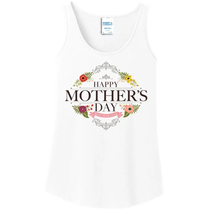 Happy Mother's Day Best Mom Ever Floral Ladies Essential Tank