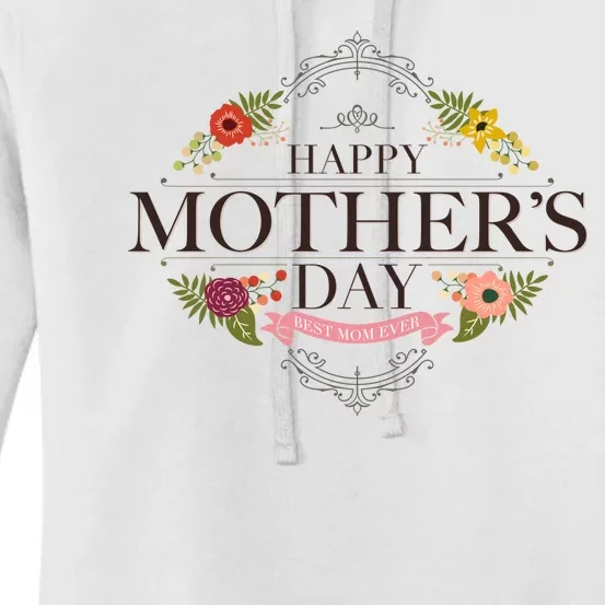 Happy Mother's Day Best Mom Ever Floral Women's Pullover Hoodie