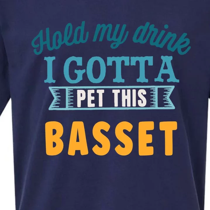 Hold My Drink I Gotta Pet This Basset Hound Sueded Cloud Jersey T-Shirt