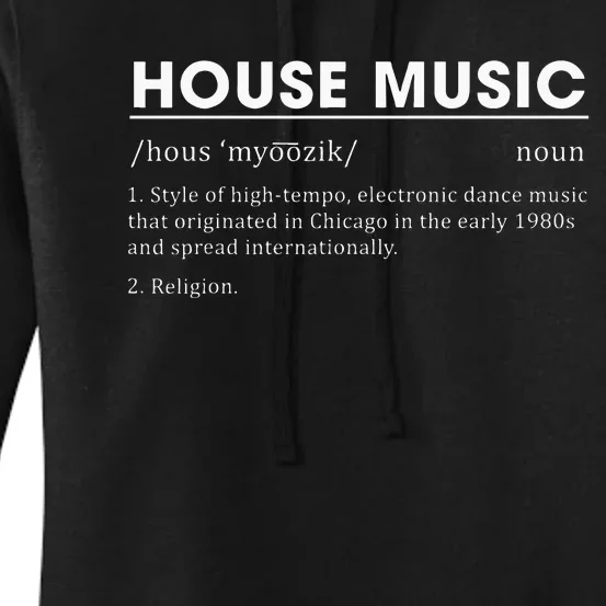 House Music Definition Electronic Dance Music Women's Pullover Hoodie