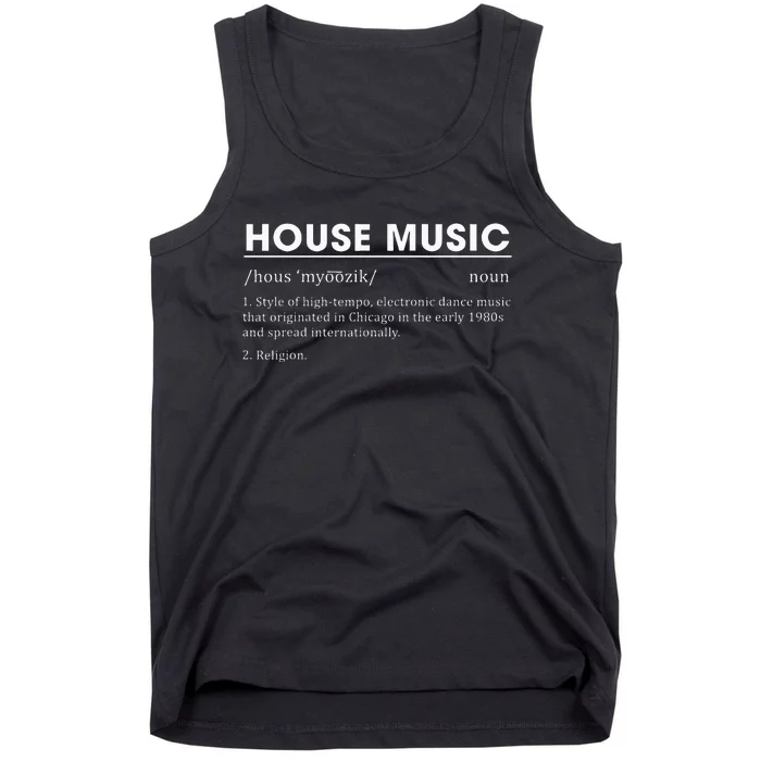 House Music Definition Electronic Dance Music Tank Top