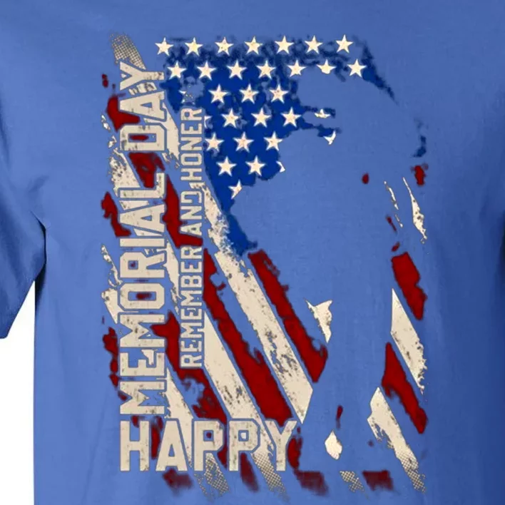 Happy Memorial Day Remember And Honer Funny Gift Cute Gift Tall T-Shirt