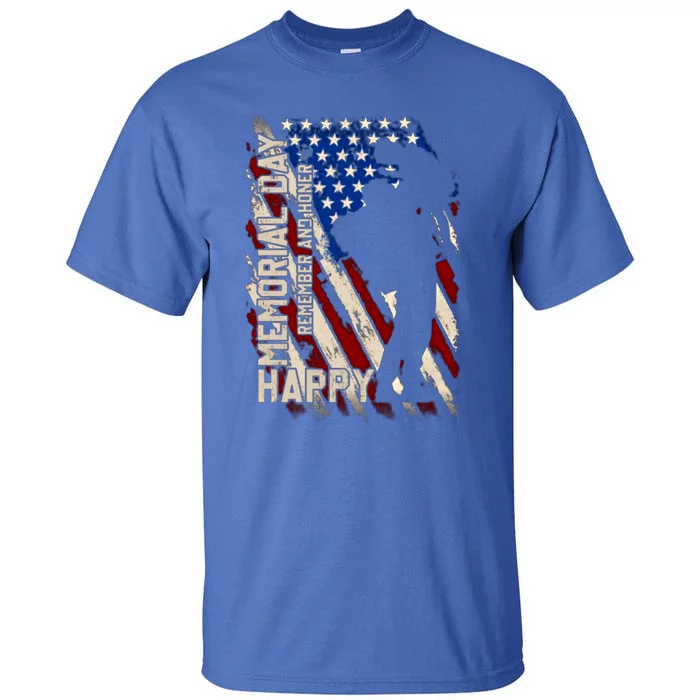 Happy Memorial Day Remember And Honer Funny Gift Cute Gift Tall T-Shirt