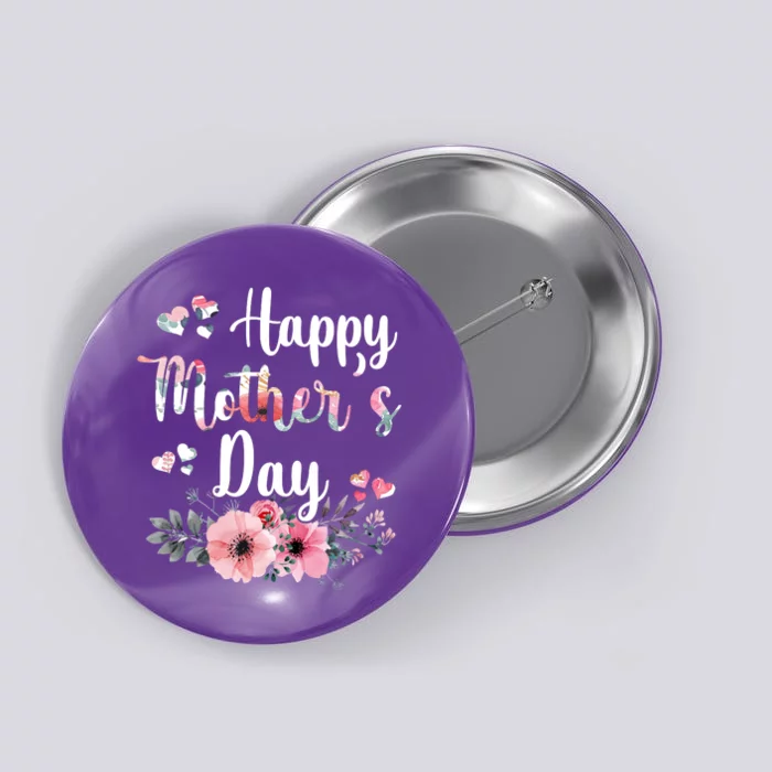 Happy Mother's Day Floral Cute Gift For Mom Button