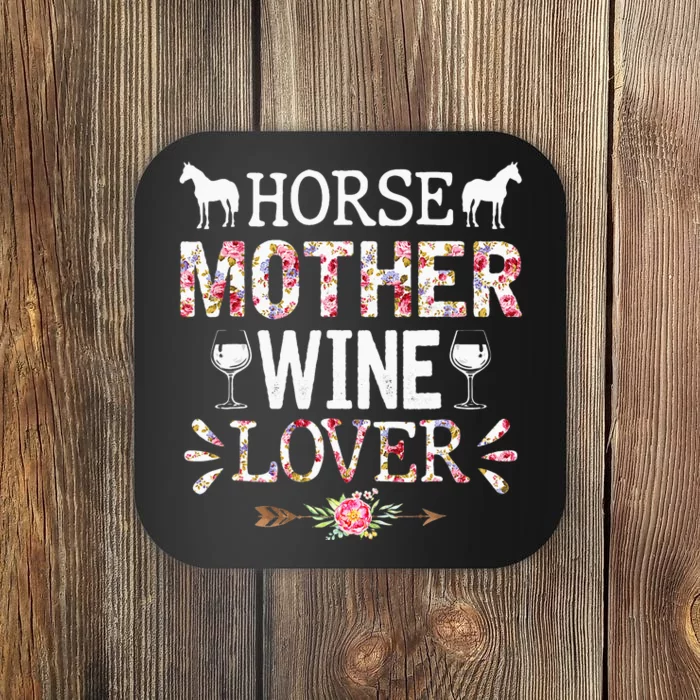 Horse Mother's Day Horse Mother Wine Lover Equestrian Rider Coaster