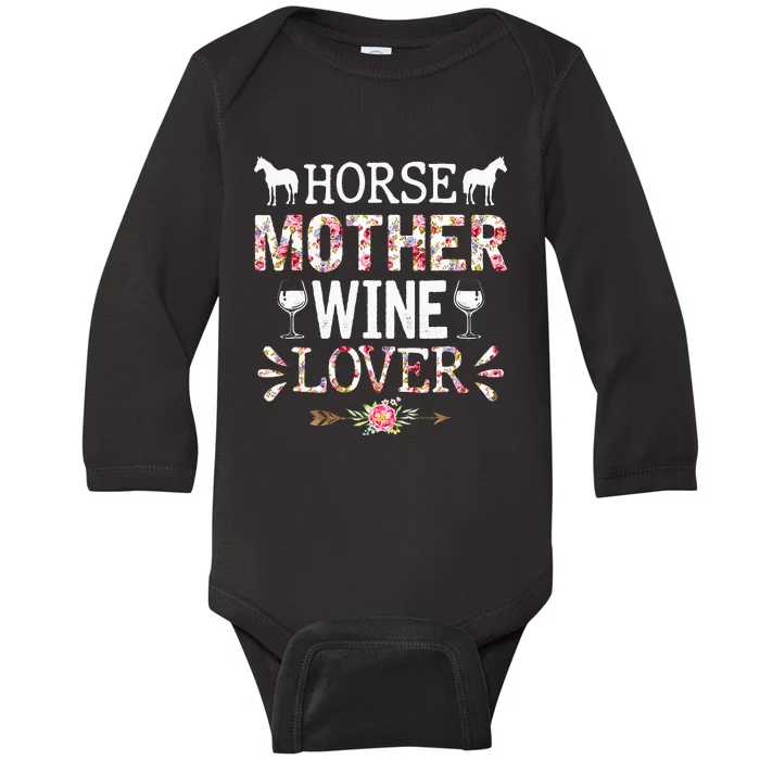 Horse Mother's Day Horse Mother Wine Lover Equestrian Rider Baby Long Sleeve Bodysuit