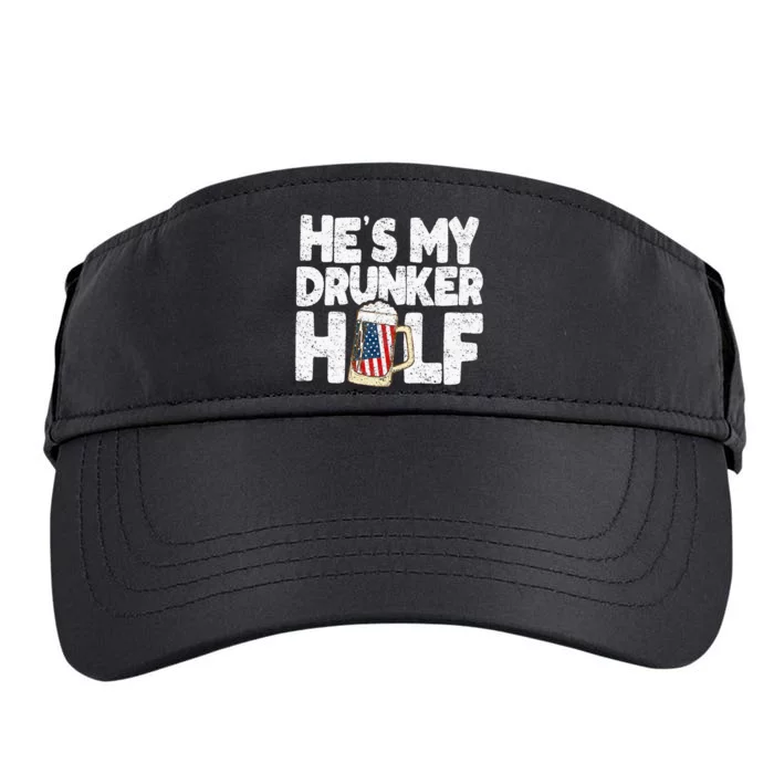 He's my Drunker Half Beer Couple Matching 4th Of July gift Adult Drive Performance Visor