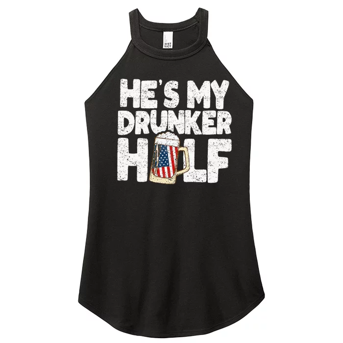 He's my Drunker Half Beer Couple Matching 4th Of July gift Women’s Perfect Tri Rocker Tank