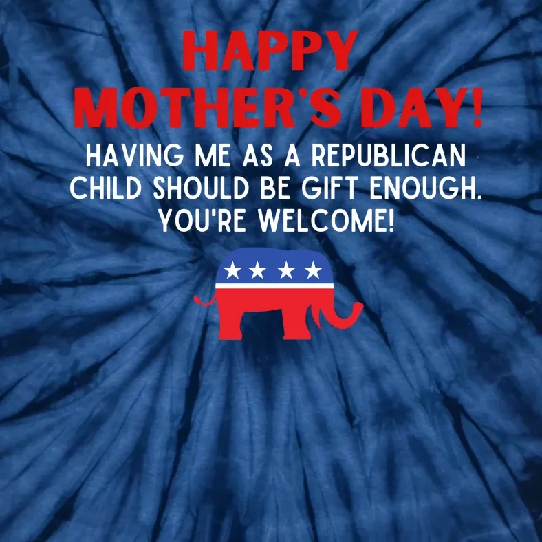 Happy Mothers Day Republican Child Funny Tie-Dye T-Shirt