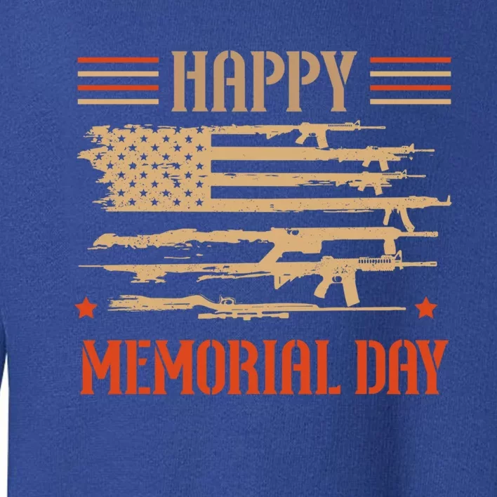 Happy Memorial Day Remembrance Military Combat Veteran Gift Toddler Sweatshirt