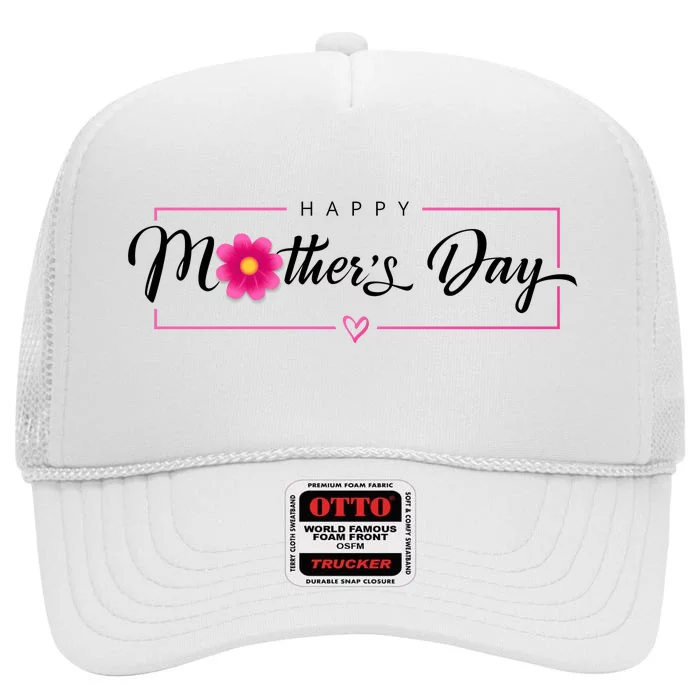 Happy Mothers Day Flower Gift High Crown Mesh Trucker Hat