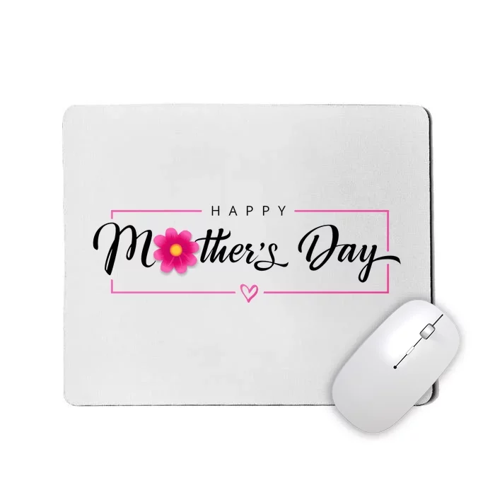 Happy Mothers Day Flower Gift Mousepad