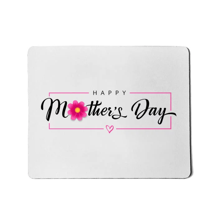 Happy Mothers Day Flower Gift Mousepad