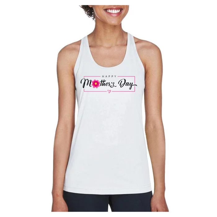 Happy Mothers Day Flower Gift Women's Racerback Tank