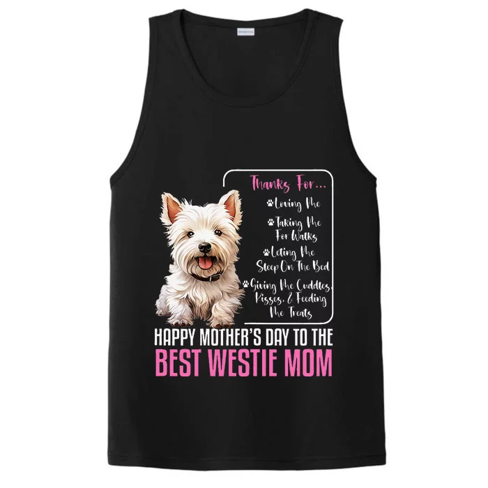 Happy MotherS Day To The Best Westie Mom White Terrier Dog Performance Tank