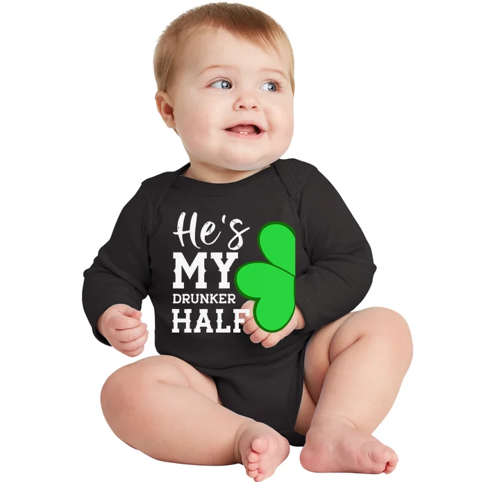 He's My Drunker Half Funny St Patricks Day Couple Shamrock Baby Long Sleeve Bodysuit