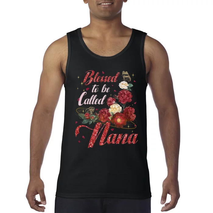 Happy MotherS Day Women Blessed To Be Called Nana Flower Tank Top