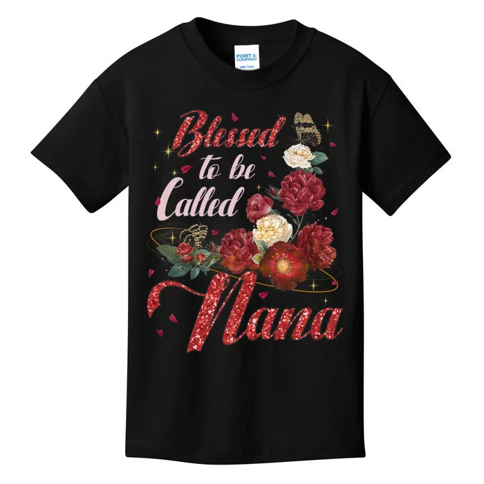 Happy MotherS Day Women Blessed To Be Called Nana Flower Kids T-Shirt