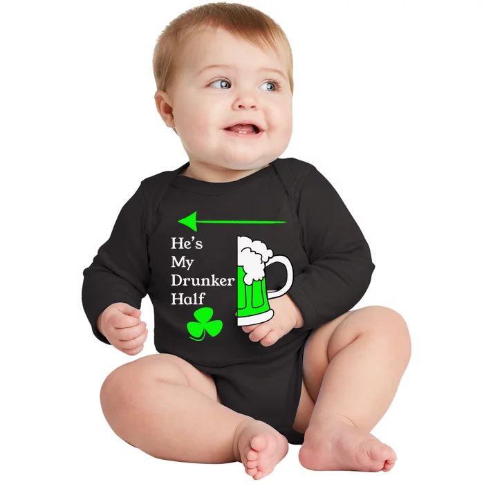 He's My Drunker Half Saint Patrick's Day Couples Funny Baby Long Sleeve Bodysuit