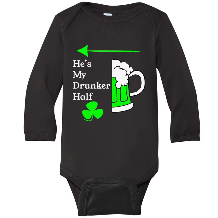 He's My Drunker Half Saint Patrick's Day Couples Funny Baby Long Sleeve Bodysuit