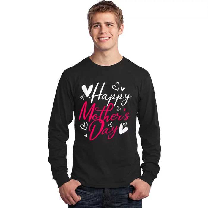 Happy MotherS Day Tall Long Sleeve T-Shirt