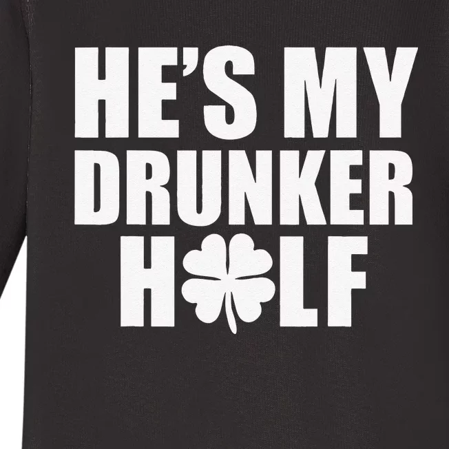 He's My Drunker Half Saint Patrick's Day Couples Baby Long Sleeve Bodysuit