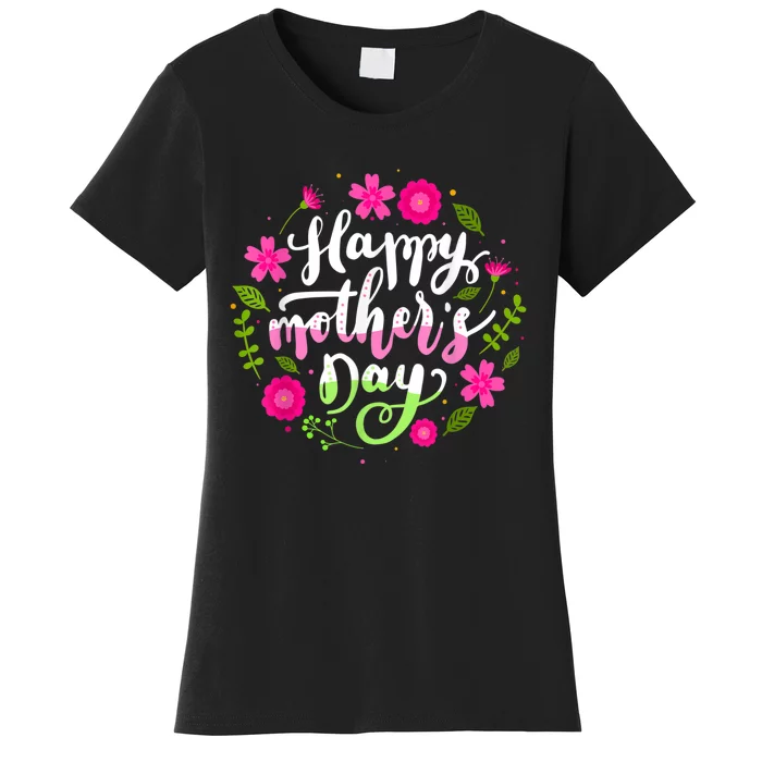 Happy Mother's Day With Floral Mom Mommy Grandma Womens Women's T-Shirt