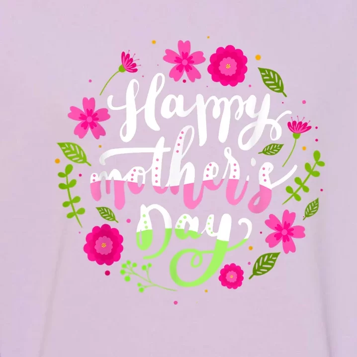 Happy Mother's Day With Floral Mom Mommy Grandma Womens Garment-Dyed Sweatshirt