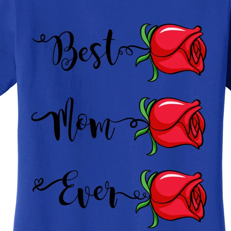 Happy Mothers Day With Love Best Mom Ever Gift Women's T-Shirt