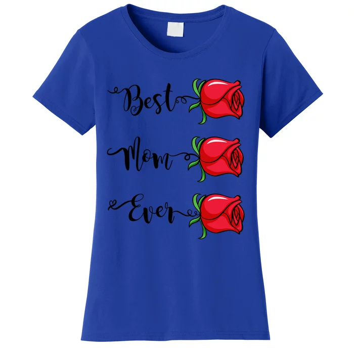 Happy Mothers Day With Love Best Mom Ever Gift Women's T-Shirt