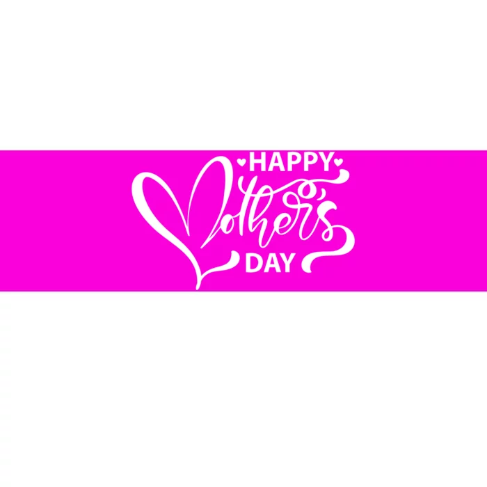 Happy Mothers Day Heart Cute Gift Bumper Sticker