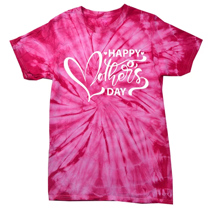 Happy Mothers Day Heart Cute Gift Tie-Dye T-Shirt