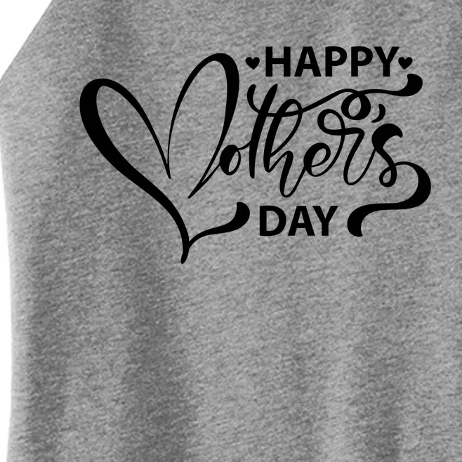 Happy Mothers Day Heart Cute Gift Women’s Perfect Tri Rocker Tank