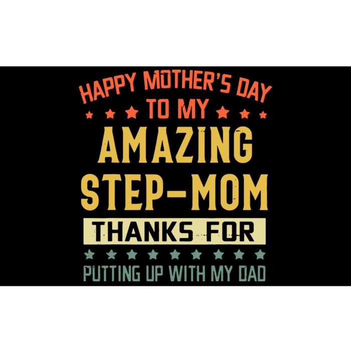 Happy Mothers Day To My Amazing Stepmom Bumper Sticker