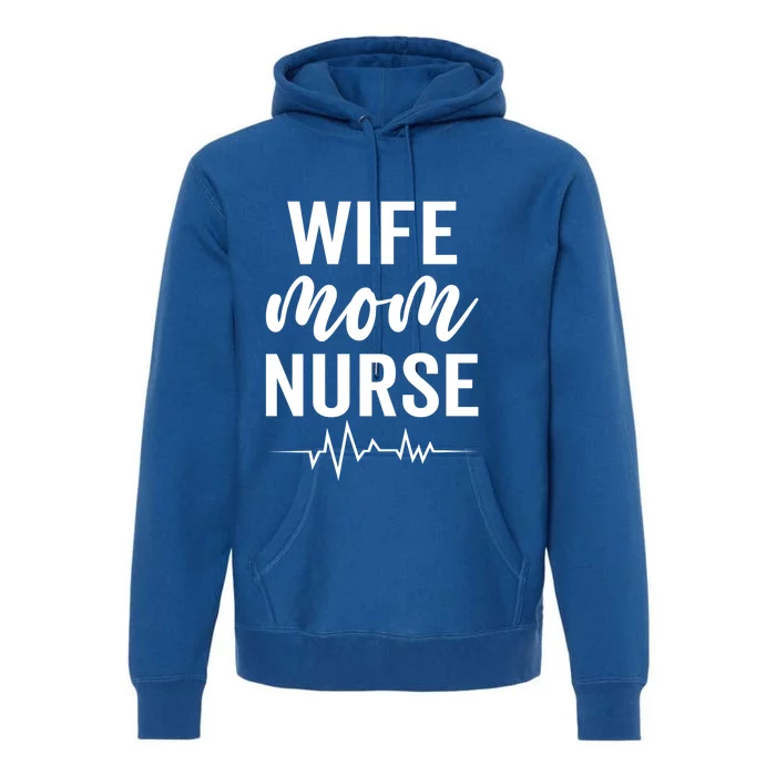 Happy Mothers Day Wife Mom Nurse Rn Lpn Nurses Mom Funny Gift Premium Hoodie