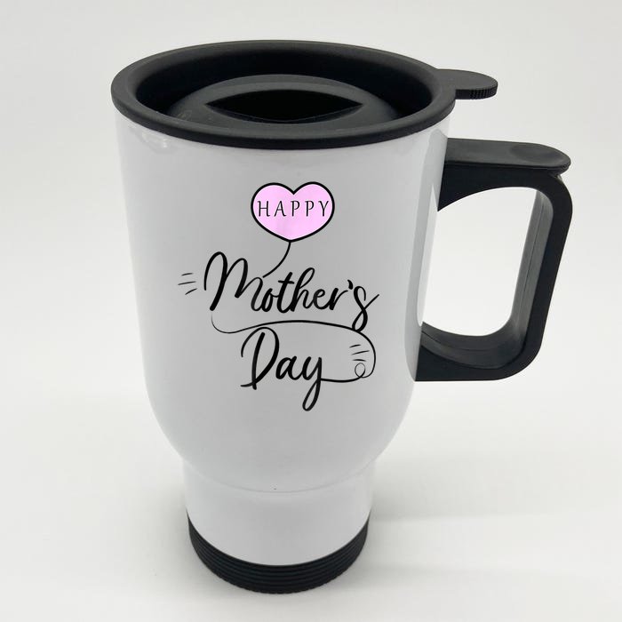 Happy Mother Day For Wo Mom Front & Back Stainless Steel Travel Mug