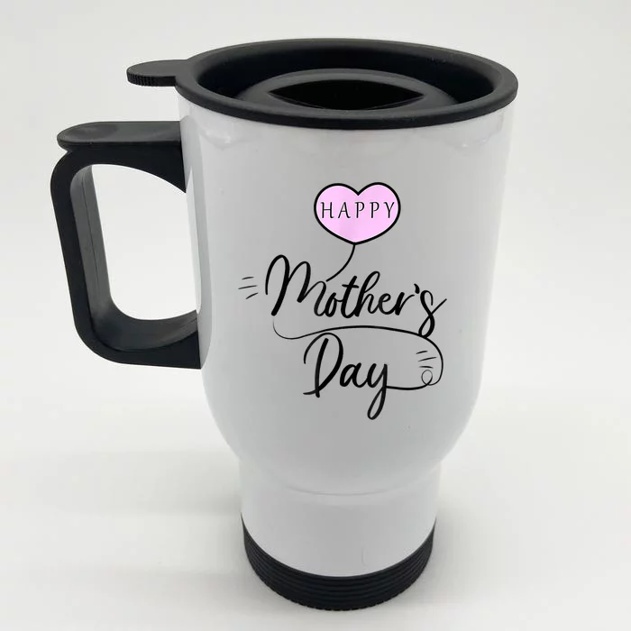 Happy Mother Day For Wo Mom Front & Back Stainless Steel Travel Mug