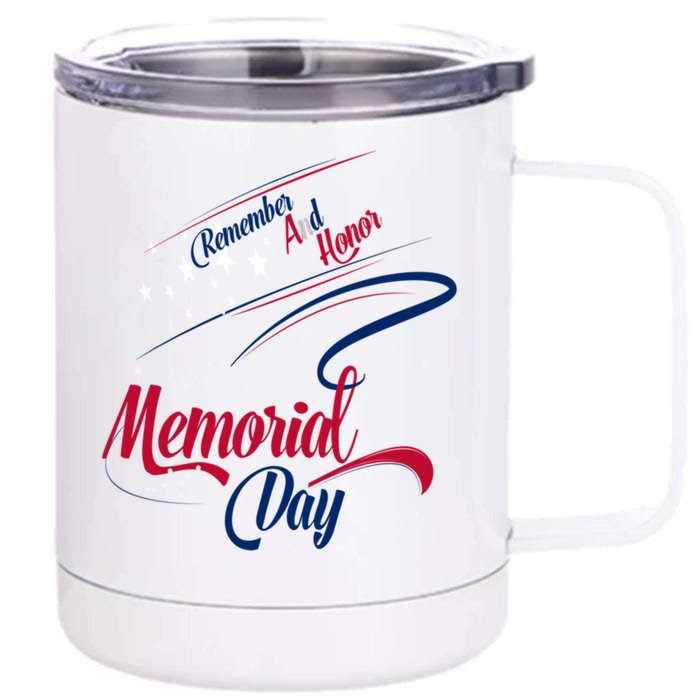 Happy Memorial Day Remember And Honor Soldiers Cute Gift Front & Back 12oz Stainless Steel Tumbler Cup