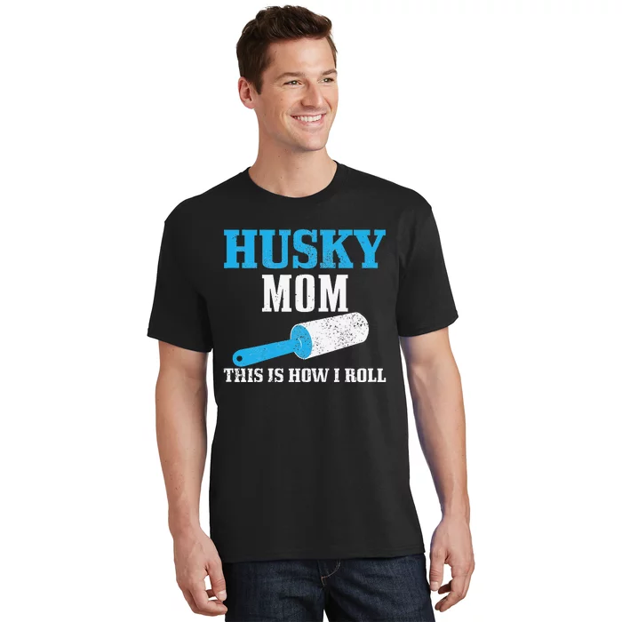 Husky Mom Dog Hair Funny Siberian Husky Mama T-Shirt