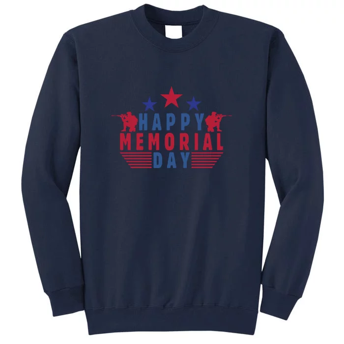 Happy Memorial Day Gift Tall Sweatshirt