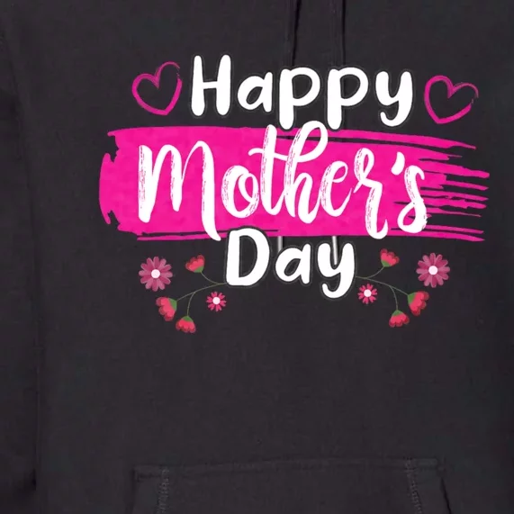 Happy MotherS Day For Women Mom Grandma Love Premium Hoodie