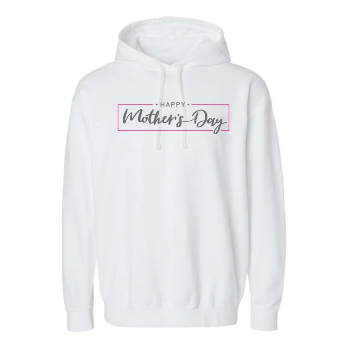 Happy Mother's Day Holiday Gift Garment-Dyed Fleece Hoodie