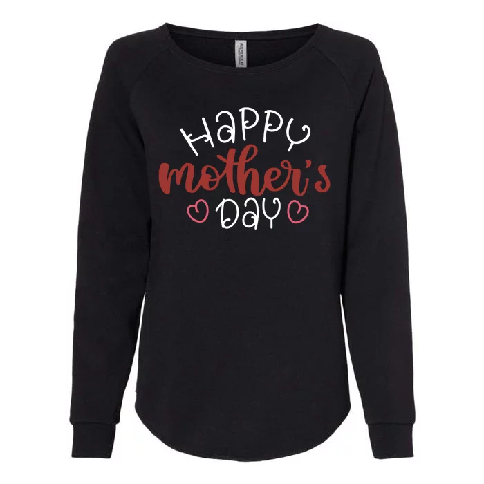 Happy Mothers Day Special Gift Womens California Wash Sweatshirt