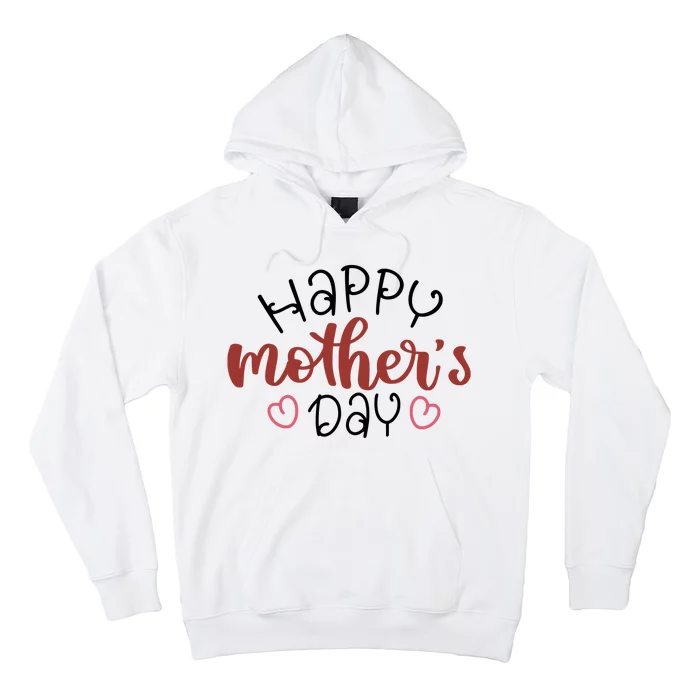 Happy Mothers Day Special Gift Hoodie