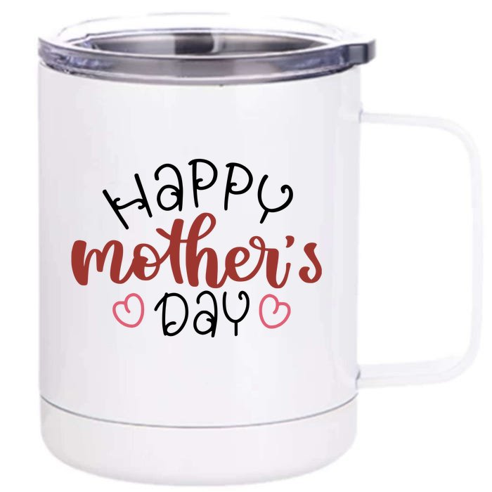 Happy Mothers Day Special Gift Front & Back 12oz Stainless Steel Tumbler Cup