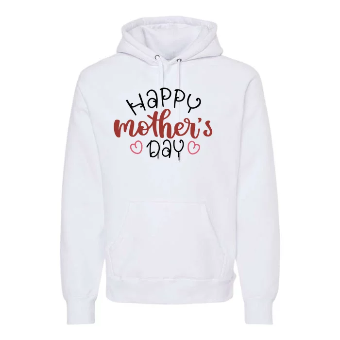 Happy Mothers Day Special Gift Premium Hoodie