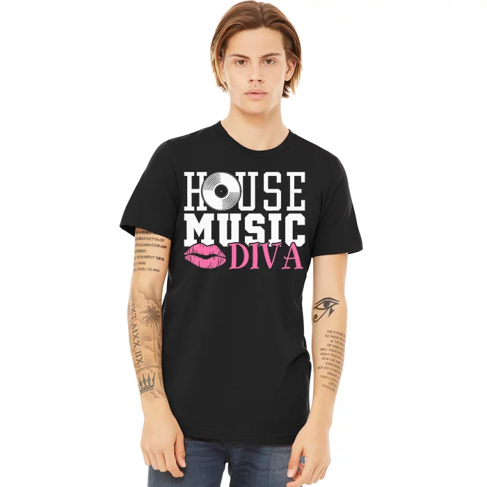 House Music Diva Dj Edm Rave Music Festival Premium T-Shirt