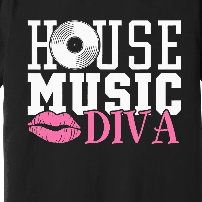 House Music Diva Dj Edm Rave Music Festival Premium T-Shirt