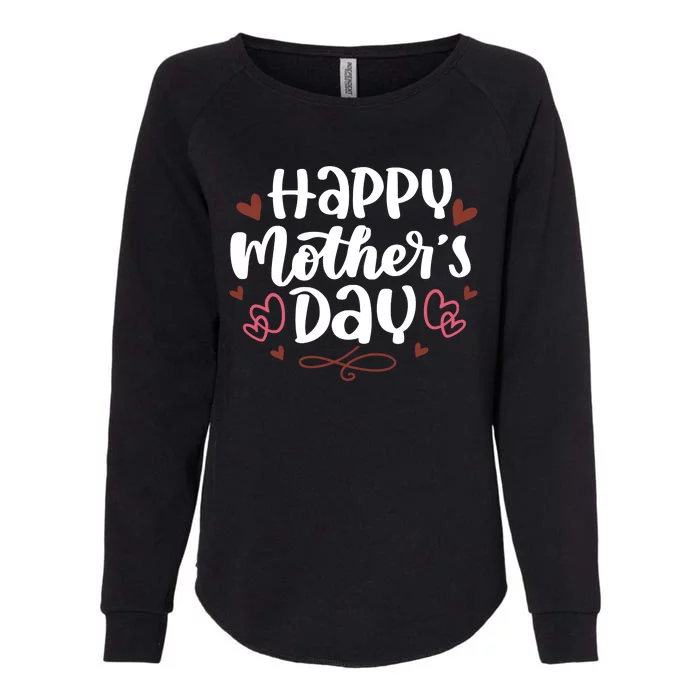 Happy Mother's Day Cute Gift For Mom Womens California Wash Sweatshirt