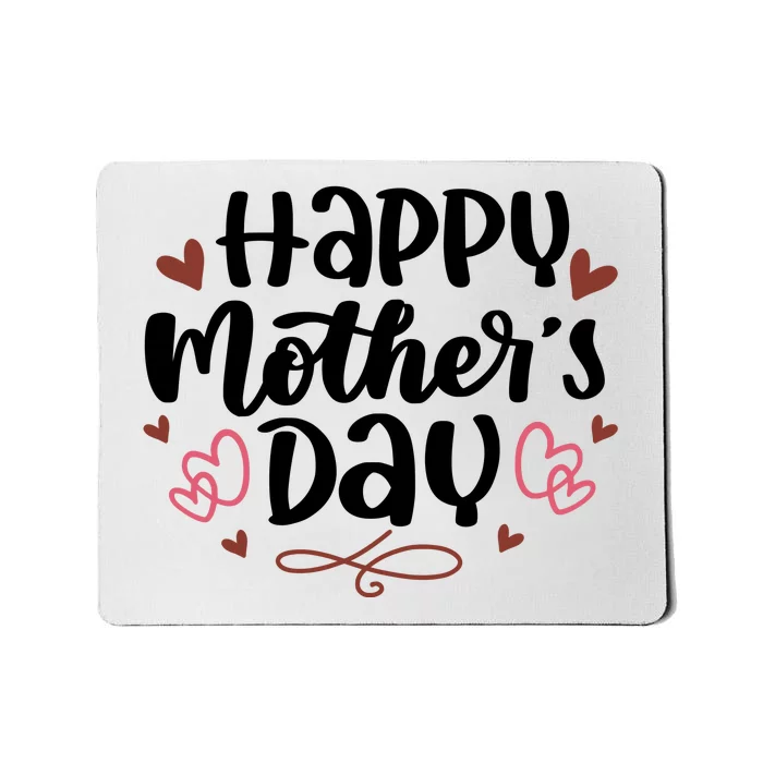 Happy Mother's Day Cute Gift For Mom Mousepad